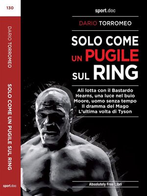 cover image of Solo come un pugile sul ring